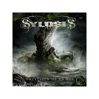 Sylosis / Conclusion Of An Age