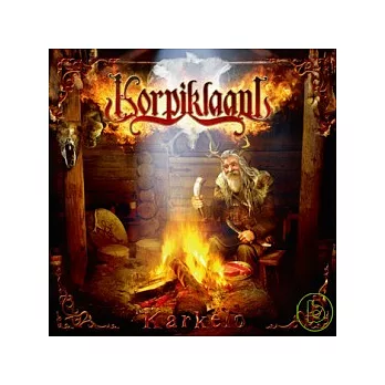 Korpiklaani / Karkelo