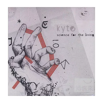 Kyte / Science For the Living