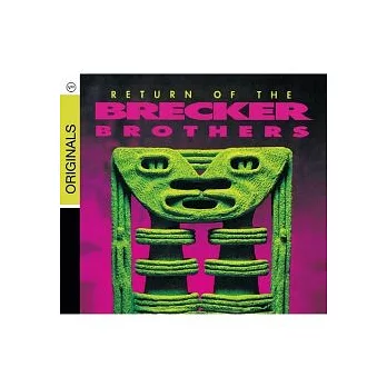 Brecker Brothers / Return Of The Brecker Brothers