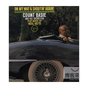 Count Basie / On My Way And Shoutin’ Again