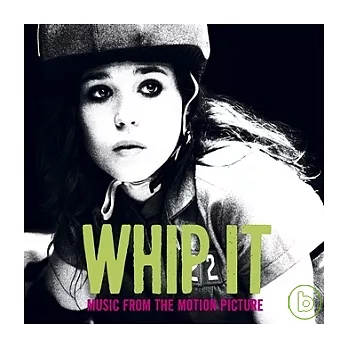 O.S.T. / Whip It