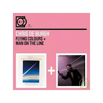 Chris de Burgh / 2 for 1: Flying Colours + Man On The Line (2CD)