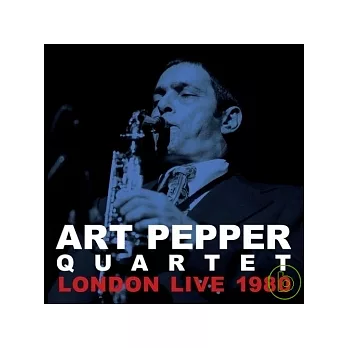 Art Pepper Quartet-London Live 1980