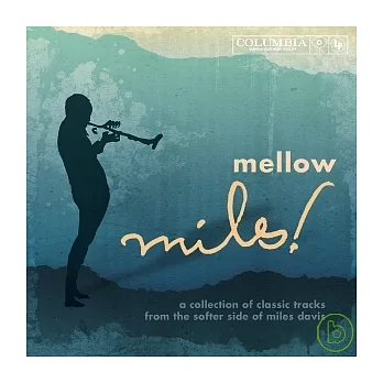 Miles Davis / Mellow Miles