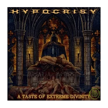 Hypocrisy / A Taste Extreme Divinity