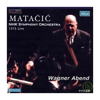 Matacic in Japan Vol.2/Wagner Abend / Matacic