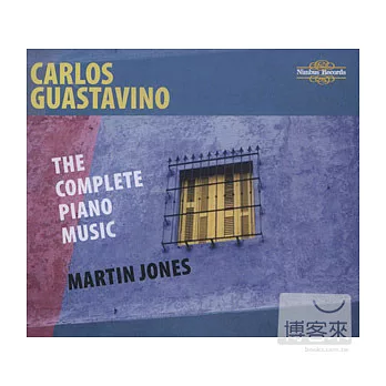 Carlos Guastavino: Complete Piano Music / Martin Jones (3CD)