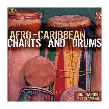 Boni Raposo & La 21 Divi / Afro-Carribbean Chants And Drums