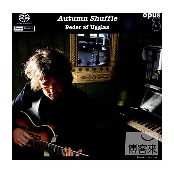 Peder af Ugglas / Autumn Shuffle (SACD)