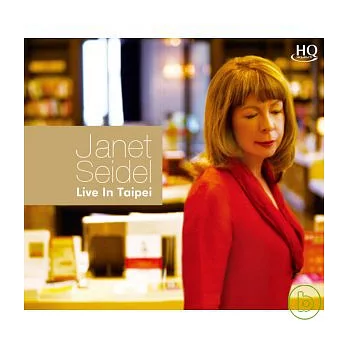 Janet Seidel / Live In Taipei - Audiophile Limited Edition (HQCD)