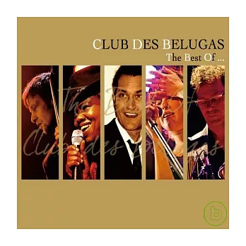 Club des Belugas - The Best Of (2CD)