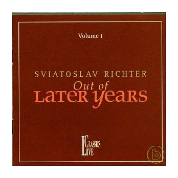 Johann Sebastian Bach:Brahms - Out of Later Years Vol. 1 / Sviatoslav Richter