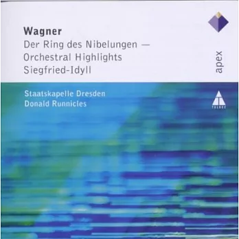 Donald Runnicles / Wagner: Highlights From The Ring, Siegfried Idyll