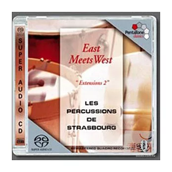 Les Percussions de Strasbourg: East Meets West / Les Percussions de Strasbourg (SACD)