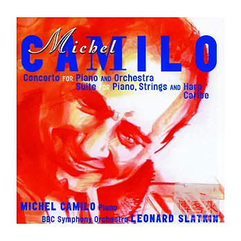 Michel Camilo / Concerto, Suite & Caribe