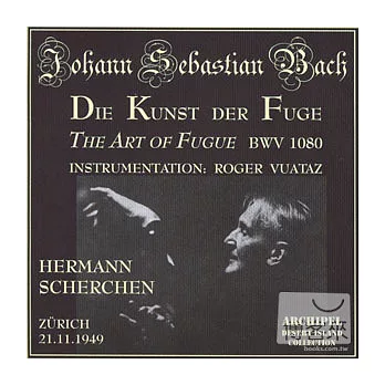 Bach: Die Kunst Der Fuge (2CD) / Scherchen (Zurich 1949)