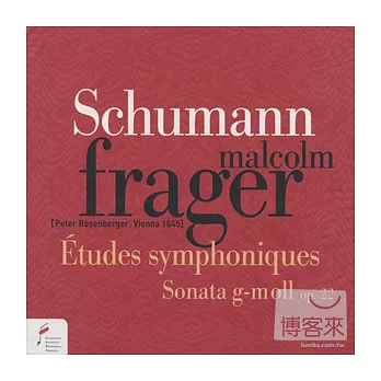 Music of Chopin’s Time - Malcolm Frager plays Schumann / Malcolm Frager