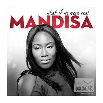 Mandisa / What If We Were Real