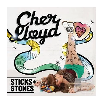 Cher Lloyd / Sticks+Stones