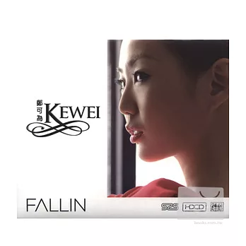 Kewei / Fallin (HDCD)