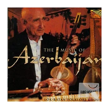 The Music Of Azerbaijan / Lok-Batan Folklore