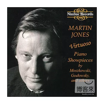 Martin Jones: Virtuoso Piano Showpieces / Martin Jones