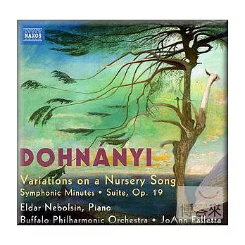 Dohnanyi: Variations on a Nursery Song、Symphonic Minutes / Nebolsin, Falletta, Buffalo Philharmonic Orchestra