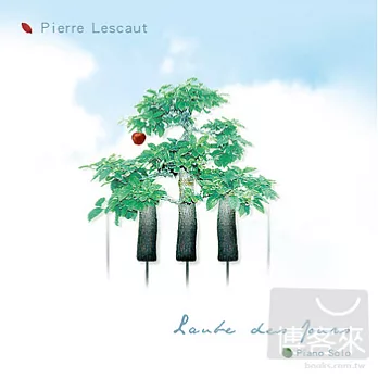Pierre Lescaut / L’AUBE DES JOURS
