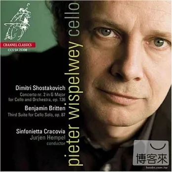 2Nd Cello Cto, 3Rd Suite / Shostakovich, Britten / Pieter Wispelwey / Sinfonietta Cracovia / Hempel (SACD)