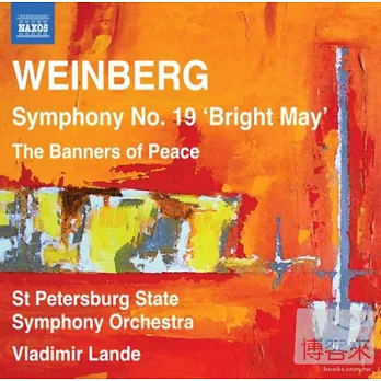 WEINBERG: Symphony No. 19 ’Bright May’ / Vladimir Lande (Conductor), St Petersburg State Symphony Orchestra