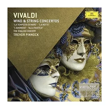 Virtuoso 56 / Vivaldi : Wind & String Concertos