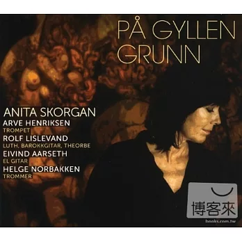 Pa gyllen grunn (On golden ground) / Anita Skorgan