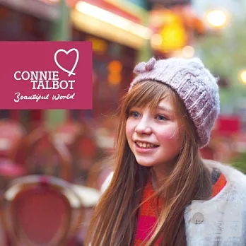 Connie Talbot / Beautiful World (HQCD)