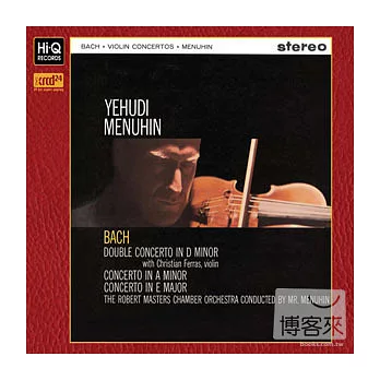 Bach Violin Concertos / Yehudi Menuhin / Bath Festival Chamber Orchestra XRCD24