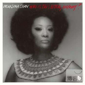 Marlena Shaw / Who Is This Bitch Anyway