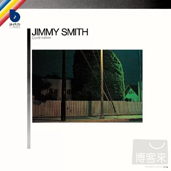 Jimmy Smith / Confirmation