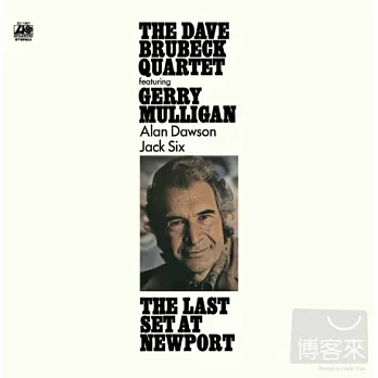 The Dave Brubeck Quartet / The Last Set At Newport