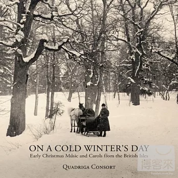 On A Cold Winter’s Day / Quadriga Consort