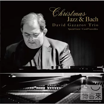 Christmas,Jazz & Bach / David Gazarov Trio