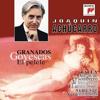 Goyescas / Joaquin Achucarro