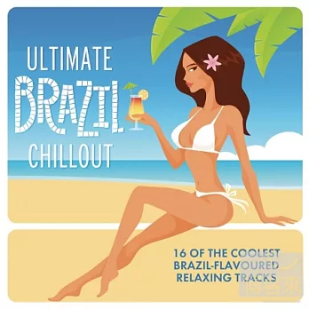 V.A. / Ultimate Brazil Chillout Album