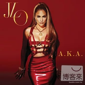 Jennifer Lopez / A.K.A. [Deluxe Edition]