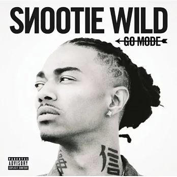 Snootie Wild / Go Mode