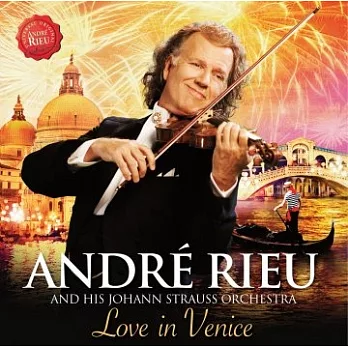 Andre Rieu / Love In Venice