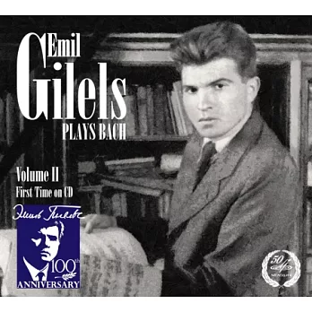 Emil Gilels play Bach / Emil Gilels / J.S. Bach / The USSR State Symphony / Kirill Kondrashin