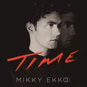 Mikky Ekko / Time