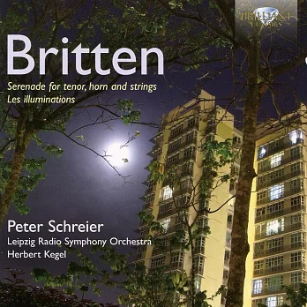 Benjamin Britten: Les Illuminations Op.18 & Serenade Op.31