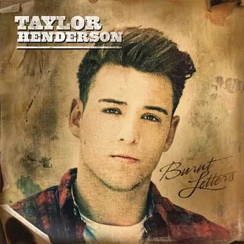 Taylor Henderson / Burnt Letters