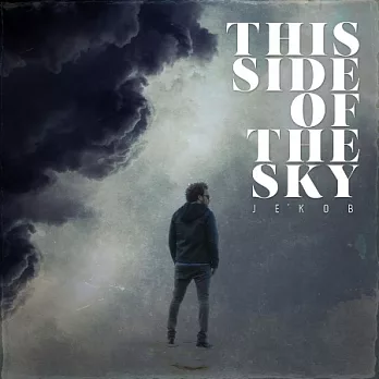 Je’kob / This Side Of The Sky